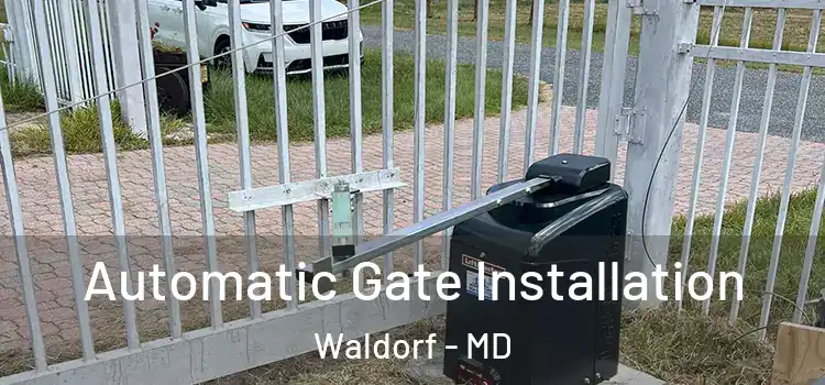 Automatic Gate Installation Waldorf - MD