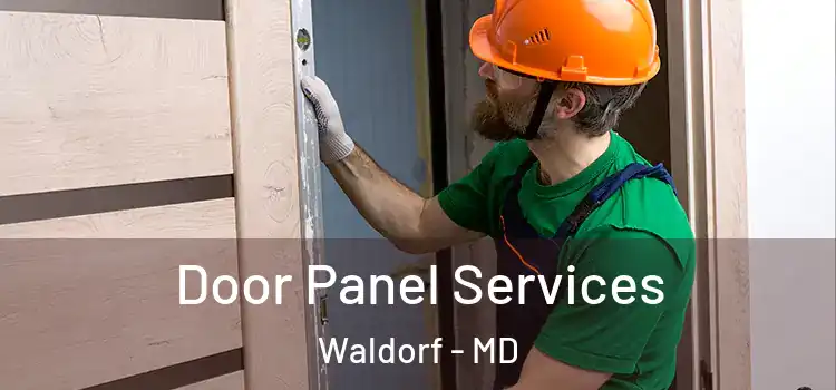 Door Panel Services Waldorf - MD