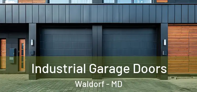  Industrial Garage Doors Waldorf - MD