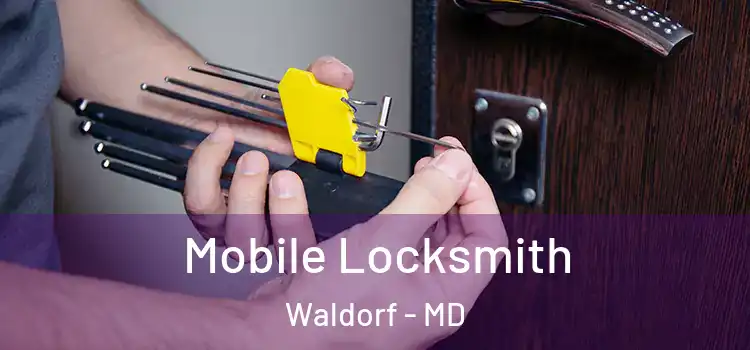  Mobile Locksmith Waldorf - MD